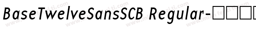 BaseTwelveSansSCB Regular字体转换